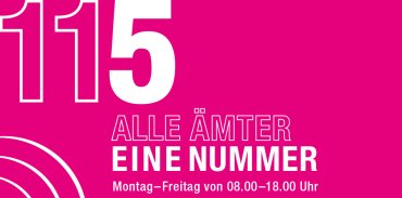 115 - Alle Ämter, eine Nummer - Infos unter www.115.de