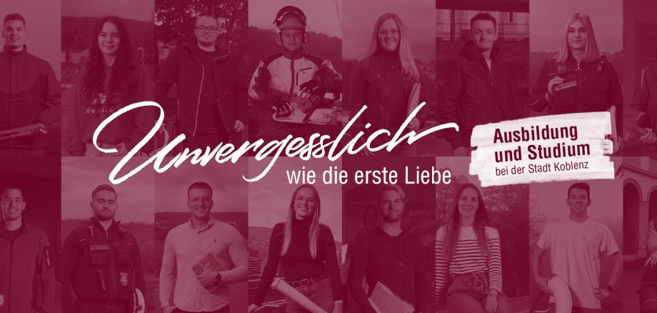 Unvergesslichkeit wie die erste Liebe - Ausbildung und Studium bei der Stadt Koblenz