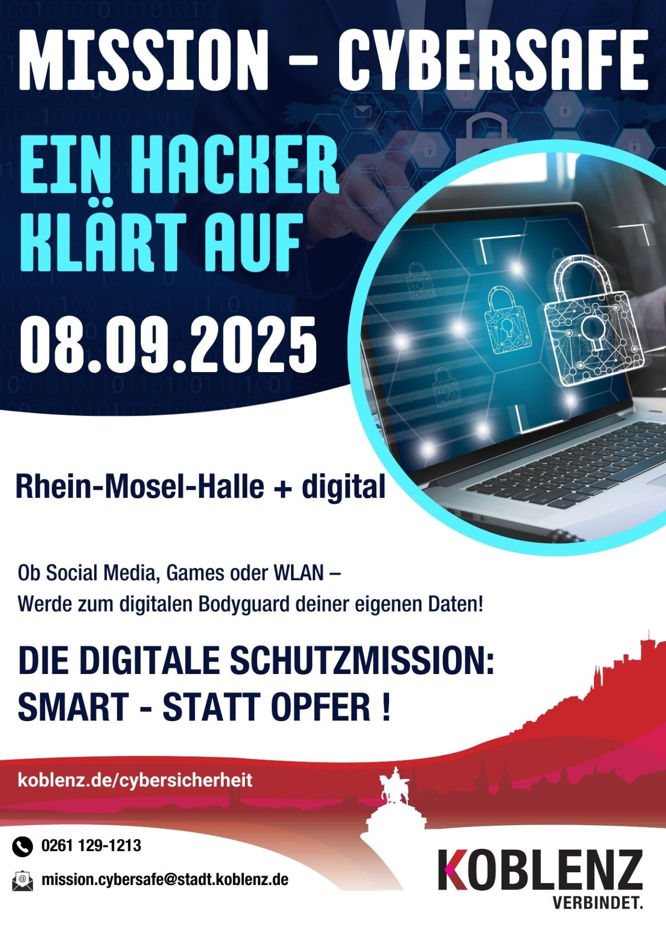 Plakat Mission Cybersafe am 08.09.2025 in der Rhein-Mosel-Halle und digital Plakat Mission Cybersafe am 08.09.2025 in der Rhein-Mosel-Halle und digital