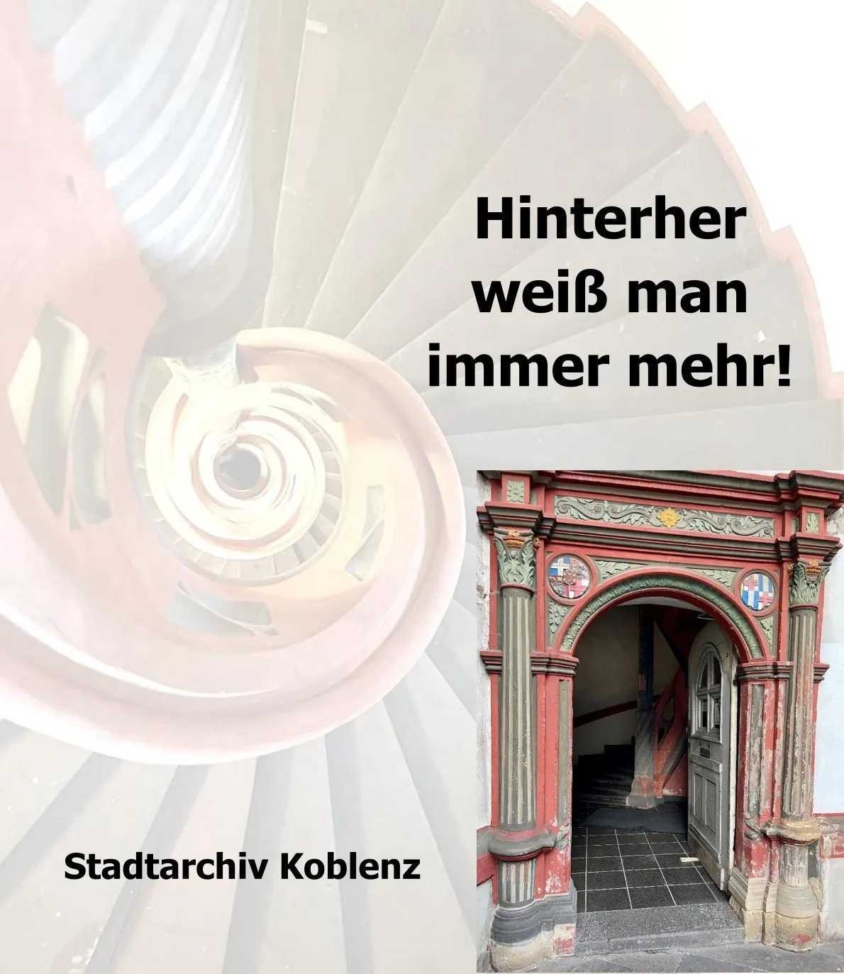 Motiv: Podcast des Stadtarchivs Koblenz: Hinterher weiß man immer mehr