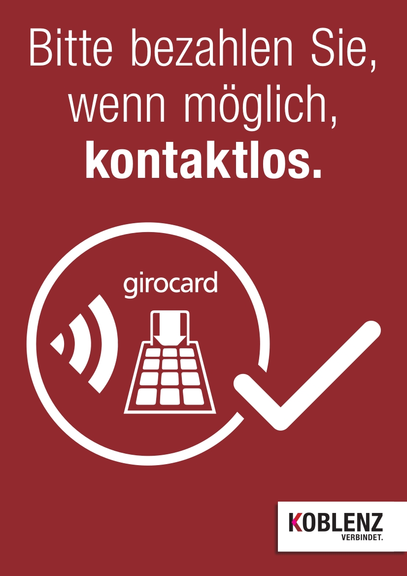Hinweis: Bitte bezahlen Sie wenn möglich kontaktlos  - zu sehen Logo Girocard und Logo der Stadt Koblenz