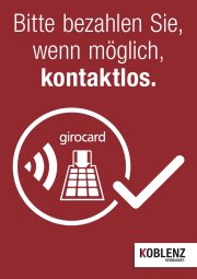 Hinweis: Bitte bezahlen Sie wenn möglich kontaktlos  - zu sehen Logo Girocard und Logo der Stadt Koblenz