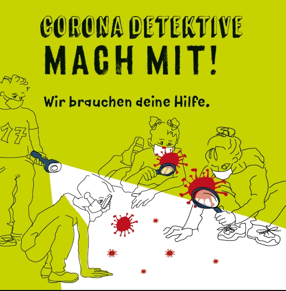 Flyer-Titelseite Corona-Detektive - Text "Mach mit - wir brauchen dich", zu sehen sind gezeichnete Kinder, welche Viren unter die Lupe nehmen