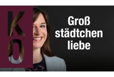 Motiv Großstädtchenliebe: Deine Zukunft, Dein Beruf, Dein Koblenz 