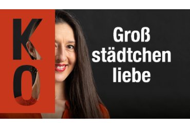 Motiv Großstädtchenliebe: Deine Zukunft, Dein Beruf, Dein Koblenz 