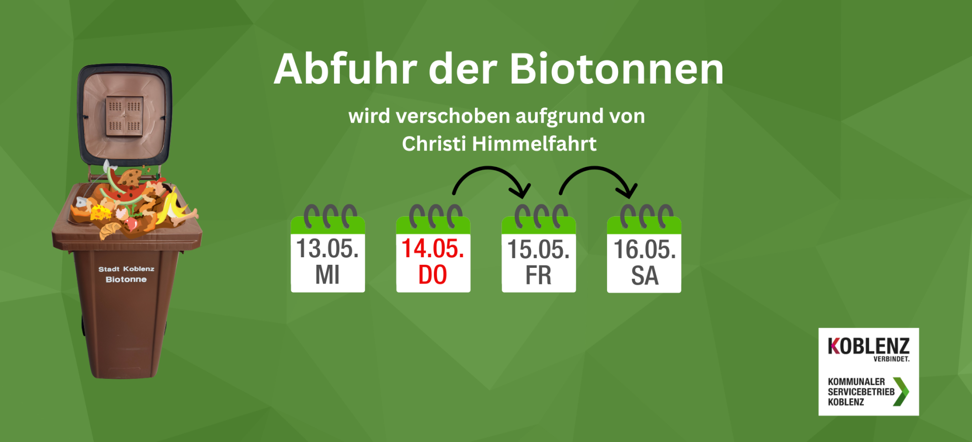 Feiertagsverlegungen der Biotonnen.