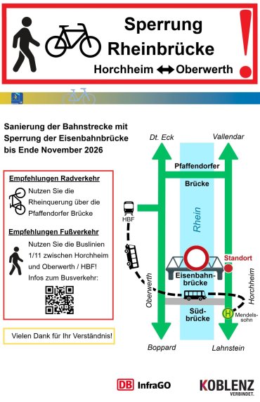 Infotafel zur Sperrung der Horchheimer Eisenbahnbrücke - Standort Horchheim. Infotafel zur Sperrung der Horchheimer Eisenbahnbrücke - Standort Horchheim.