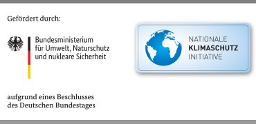 Gefördert durch: Bundesministerium für Umwelt, Naturschutz und nukleare Sicherheit aufgrund eines Beschlusses des Deutschen Bundestages - Nationale Klimaschutz Initiative Logo: Gefördert durch: Bundesministerium für Umwelt, Naturschutz und nukleare Sicherheit aufgrund eines Beschlusses des Deutschen Bundestages - Nationale Klimaschutz Initiative